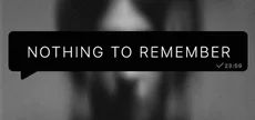Nothing To Remember