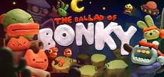 The Ballad of Bonky