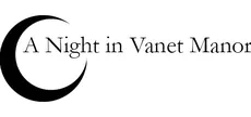 A Night in Vanet Manor