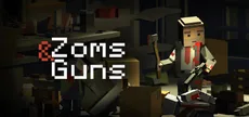 Zoms & Guns