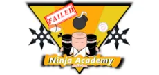 Failed Ninja Academy