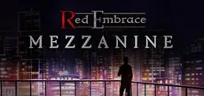 Red Embrace: Mezzanine
