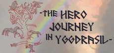 The Hero Journey in Yggdrasil