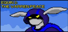 Equin 2: The Warren Peace