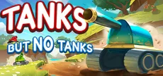 Tanks, But No Tanks