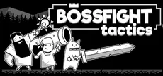 Bossfight Tactics
