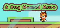 A Dog Named Mato