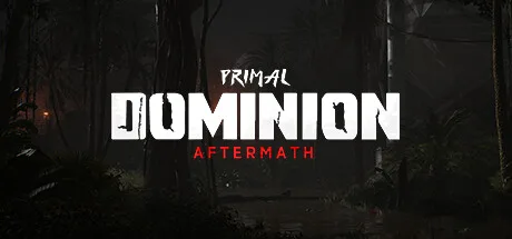 Primal Dominion: Aftermath