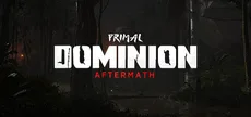 Primal Dominion: Aftermath
