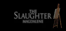 The Slaughter: Magdalene