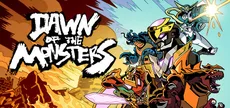 Dawn of the Monsters