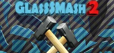 GlassSmash 2