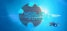 Worlds Of The Future