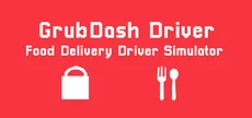 GrubDash Driver: Food Delivery Driver Simulator