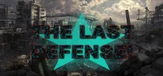 THE LAST DEFENSE!