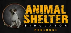 Animal Shelter: Prologue