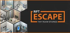 Tiny Room Stories: Rift Escape