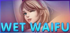 Wet Waifu
