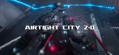 Airtight City 2.0 : Awakening