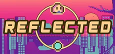 - R E F L E C T E D -