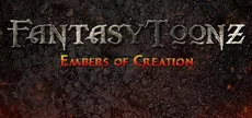 Fantasy Toonz: Embers of Creation