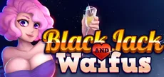 BLACKJACK and WAIFUS Hentai Version