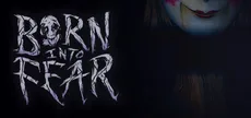 Born Into Fear