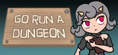 Go Run a Dungeon
