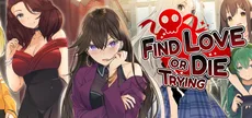 Find Love or Die Trying