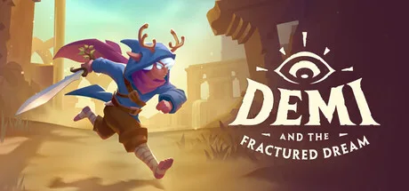 Demi and the Fractured Dream