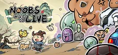 Noobs Want to Live