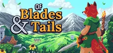 Of Blades & Tails