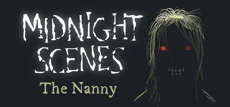Midnight Scenes: The Nanny