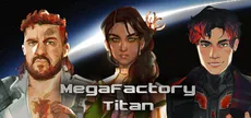 MegaFactory Titan