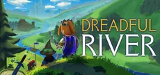 Dreadful River