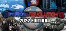 Power & Revolution 2022 Edition
