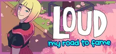 LOUD: My Road to Fame