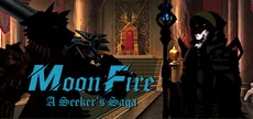 MoonFire: A Seeker's Saga
