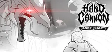 Hand Cannon: Janky Reality