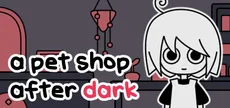a pet shop after dark
