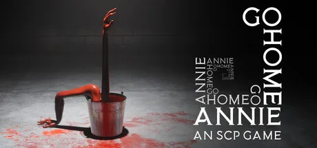 Go Home Annie: An SCP Game