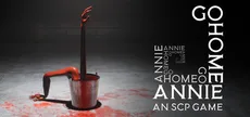 Go Home Annie: An SCP Game