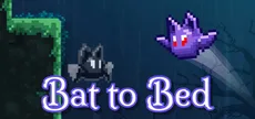 Bat to Bed