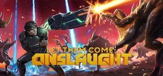 Let Them Come: Onslaught