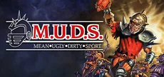 M.U.D.S.: Mean Ugly Dirty Sport